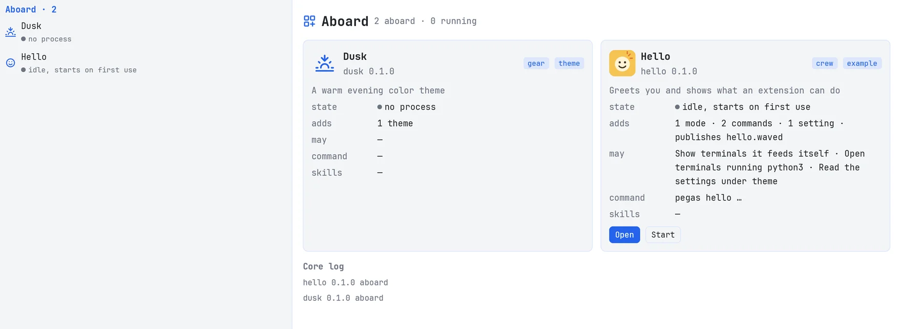 Pegas Aboard: two extensions, Dusk (a color theme) and Hello (an example with a mode, commands and a setting).
